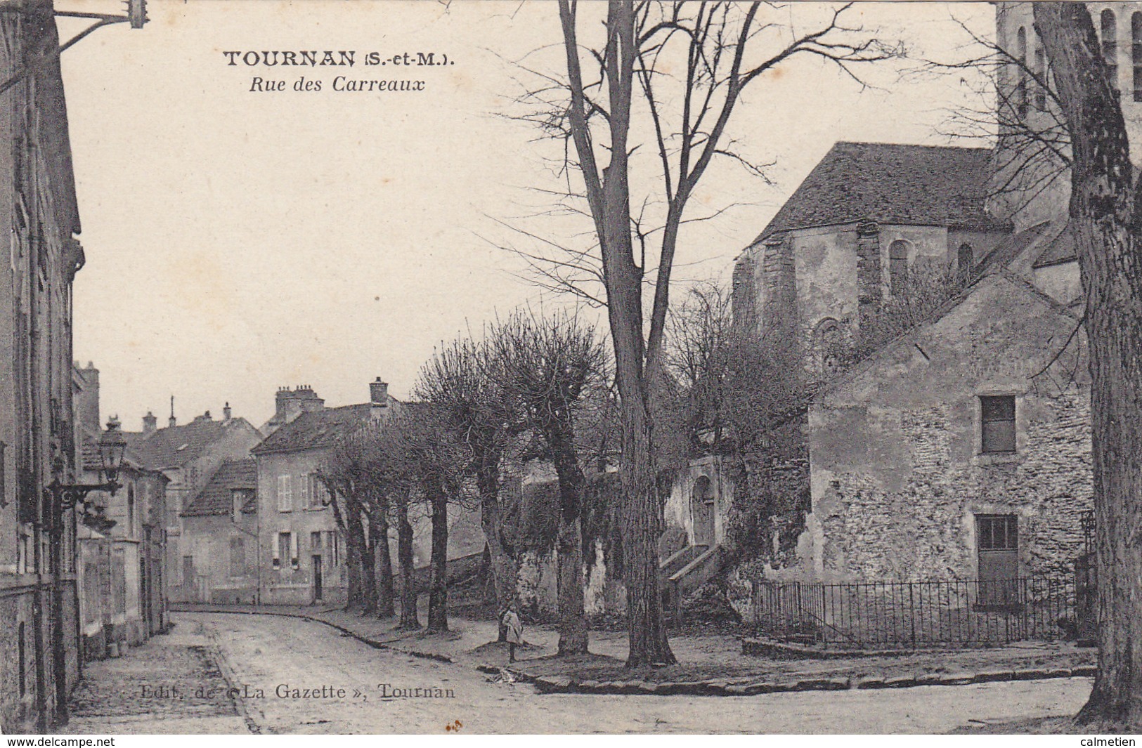 TOURNAN RUE DES CARREAUX (08/27) - Tournan En Brie