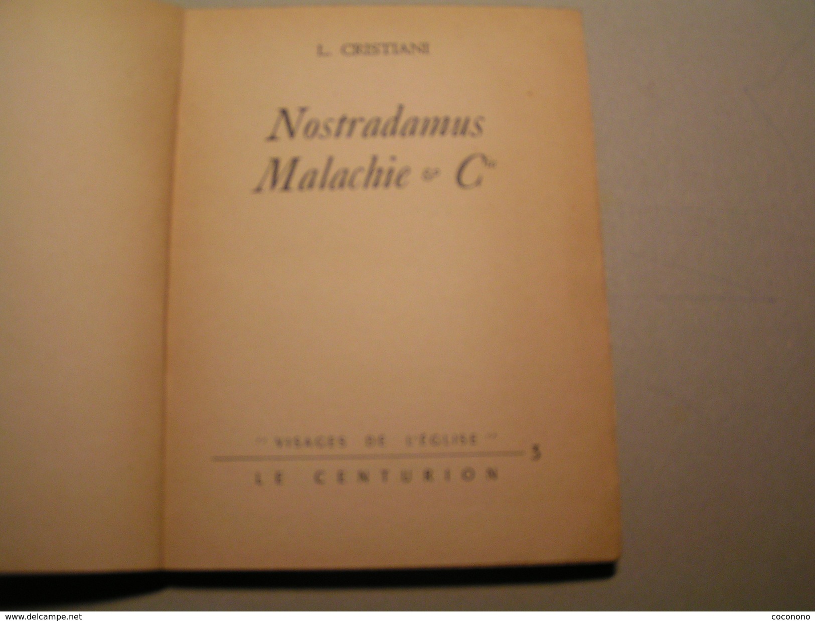 Nostradamus, Malachie Et Cie Par L. Cristiani - Astronomie