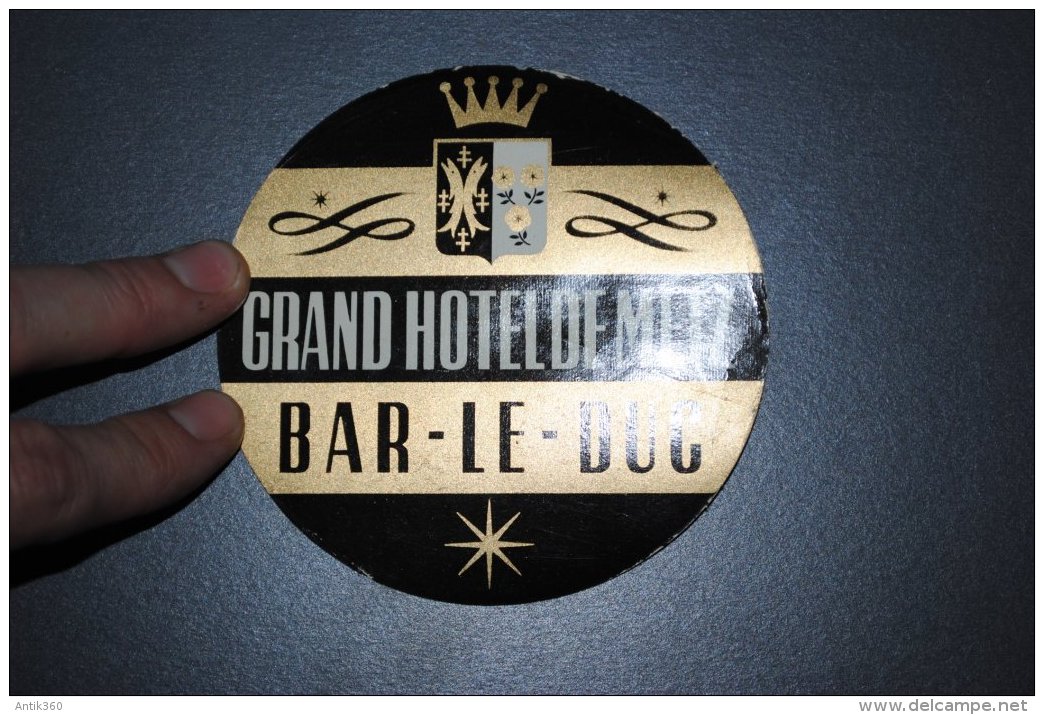 Ancienne étiquette D'hôtel Ou De Valise Grand Hôtel De Metz Bar Le Duc - Etiquettes D'hotels