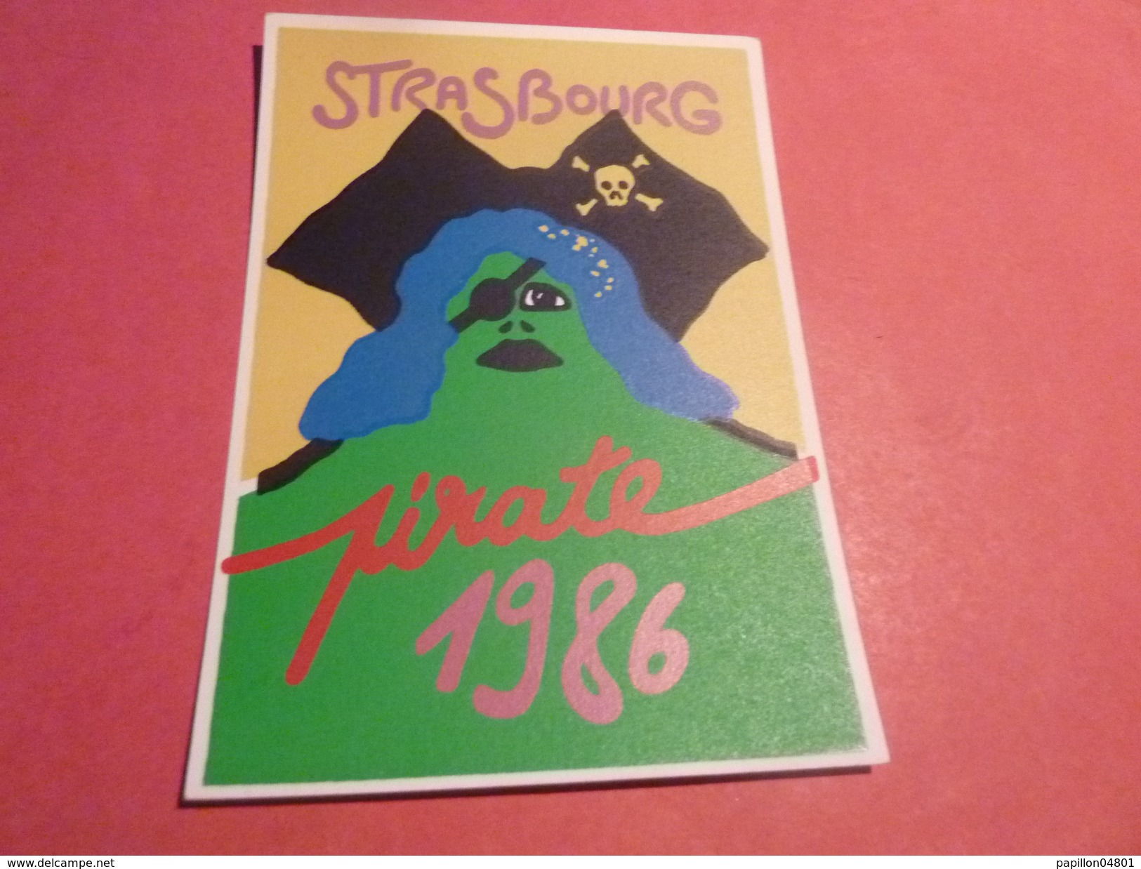 CARTE POSTALE SERIGRAPHIE ORIGINALE SIGNE ERGON NUMEROTEE 4/60 STRASBOURG PIRATE 1986 - Ergon