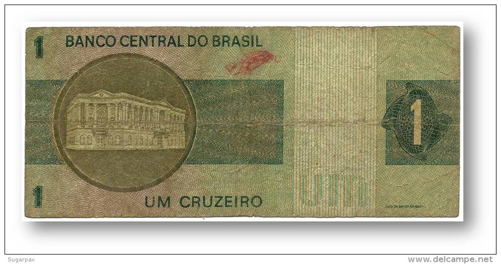 BRASIL - 1 CRUZEIRO - ND ( 1970 -72 ) - P 191 - Serie 2593 - Sign. 17 - Prefix A - LIBERTY - Brasil