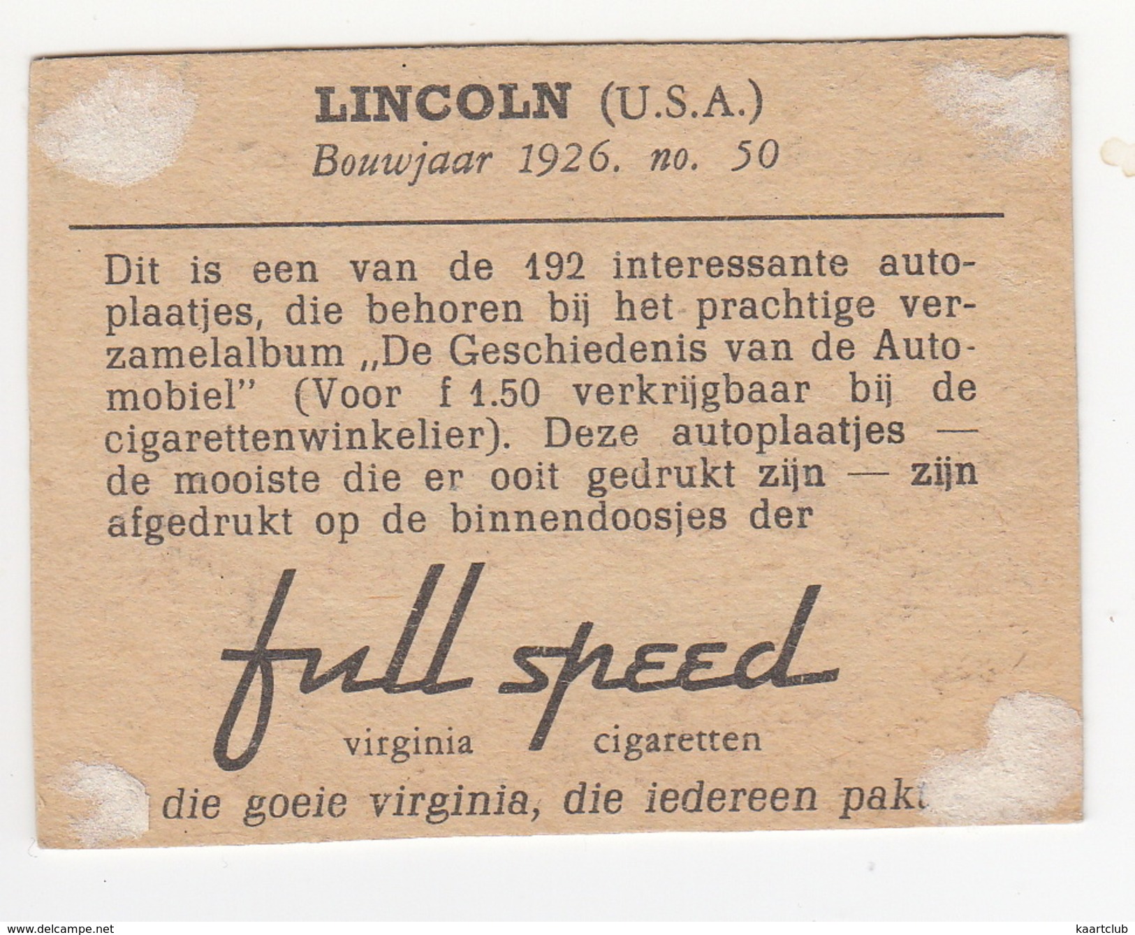 Chromo Cigarettes : Virginia 'Full Speed' -  LINCOLN (U.S.A.) -  Bj. 1926 - No. 50 - (on 2 Scans) - Andere Merken