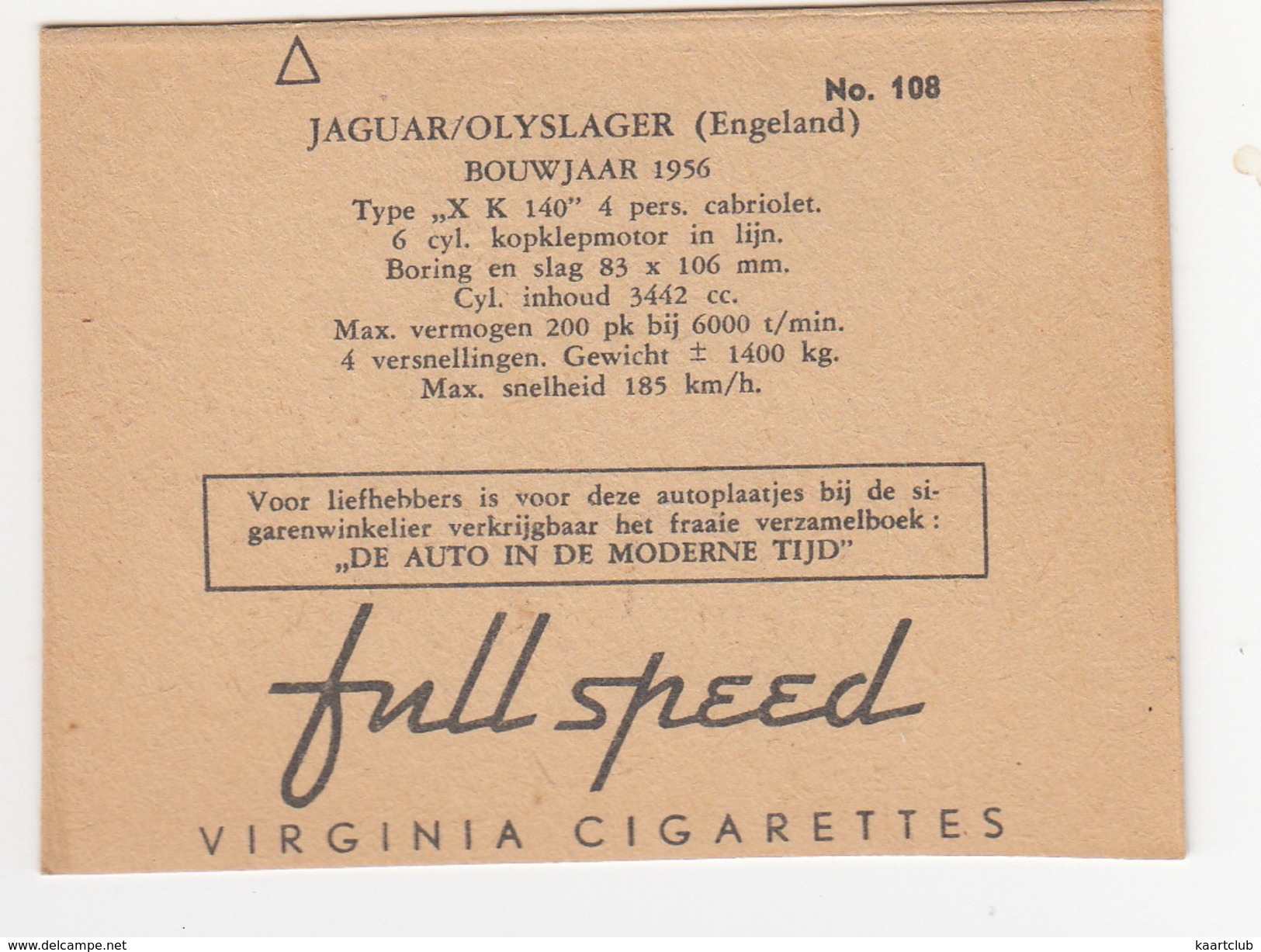 Chromo Cigarettes : Virginia 'Full Speed' - JAGUAR/OLYSLAGER  XK 140, Bj. 1956 (Gr. Br.) -No. 108- (2 Scans) - Andere Merken