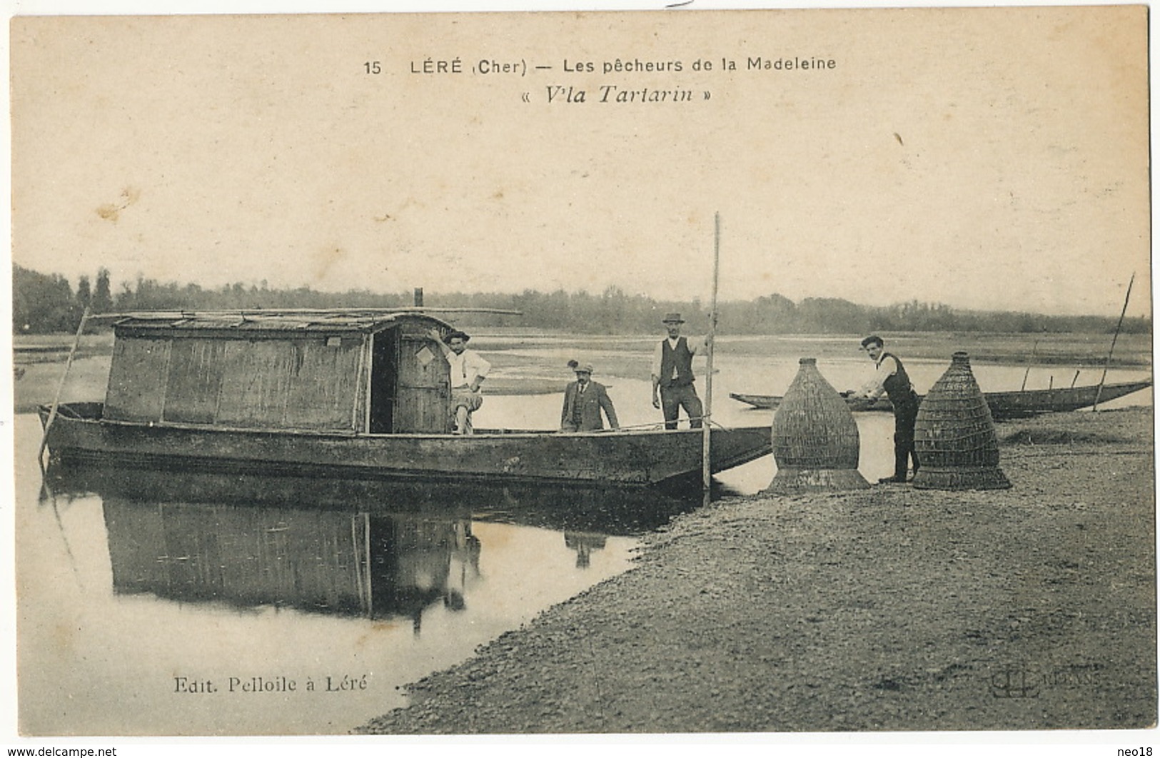 Léré 15 Les Pecheurs De La Madeleine Peche Loire Edit Pelloile V'la Tartarin Passeur - Lere