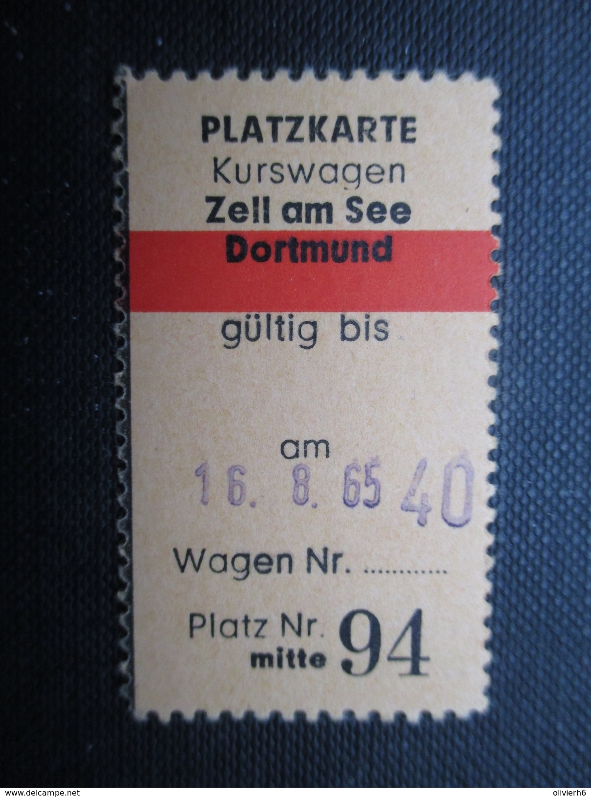 VP TICKET DE TRANSPORT ALLEMAGNE (M1601) ZELL AM SEE - DORTMUND(2 Vues) 25/07/1965 N°94 - Europe