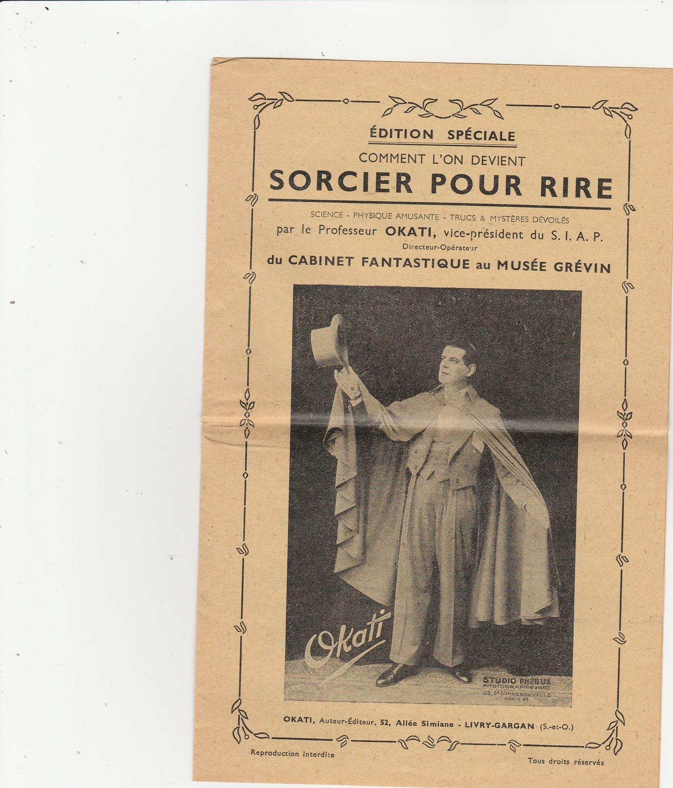 Cirque ,Sorcier Pour Rire,professeur OKATI ,du Cabinet Fantastique Au Musée GREVIN (prestidigitation) Livry-Gargan - Publicités