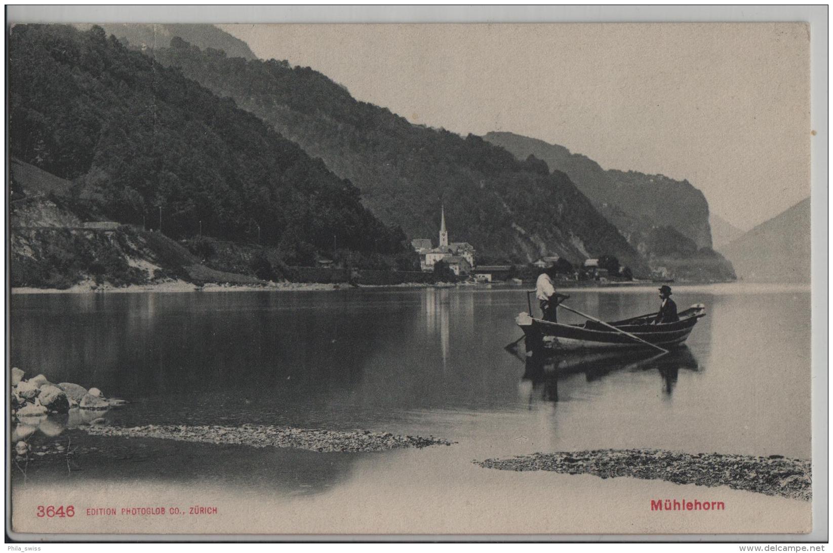 Mühlehorn Mit Ruderboot - Photoglob No. 3646 - Mühlehorn