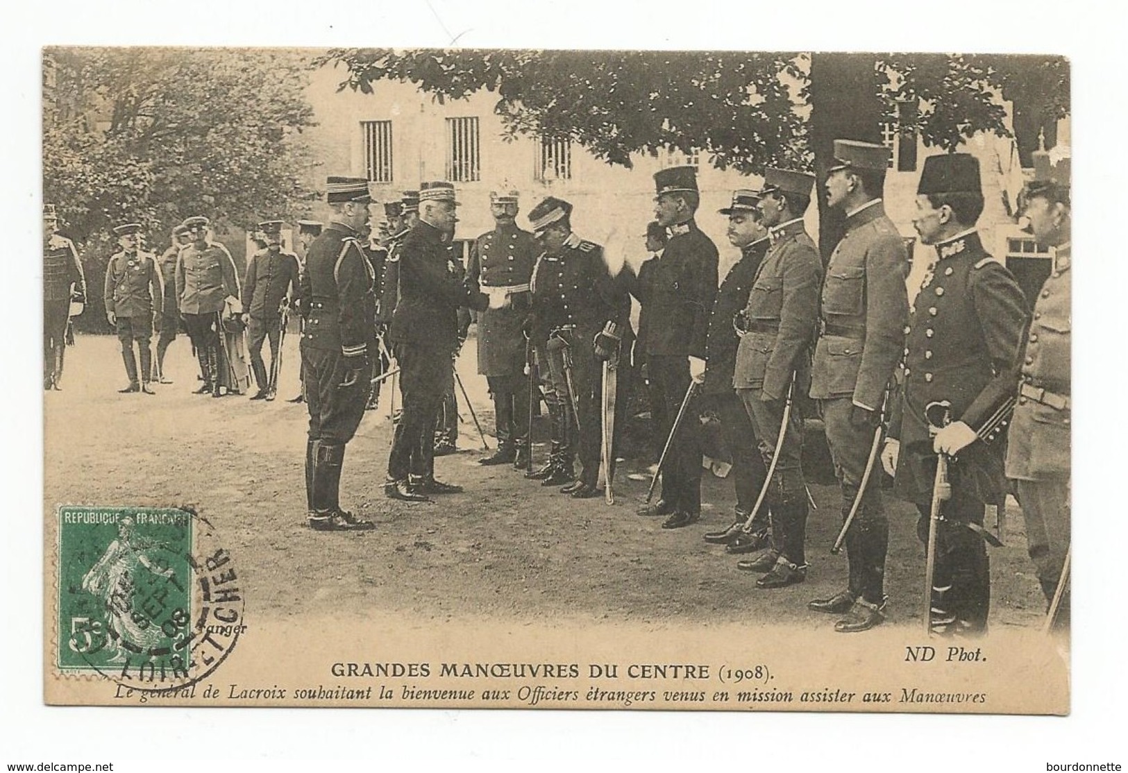 CPA Militaria Grandes Manoeuvres Du Centre 1908 Le Général Lacroix Avec Officiers étrangers - Manoeuvres