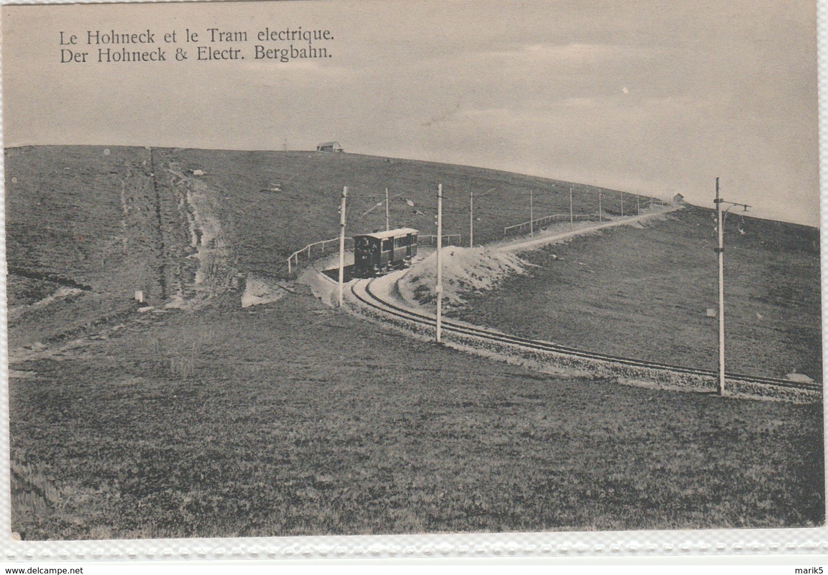 Le HOHNECK Et Le TRAM ELECTRIQUE - Autres & Non Classés