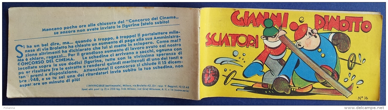 PO6310D# FUMETTI STRISCE - GIANNI E PINOTTO SCIATORI N°16 L'Invincibile Ed.Milanese 1948 - Clásicos 1930/50