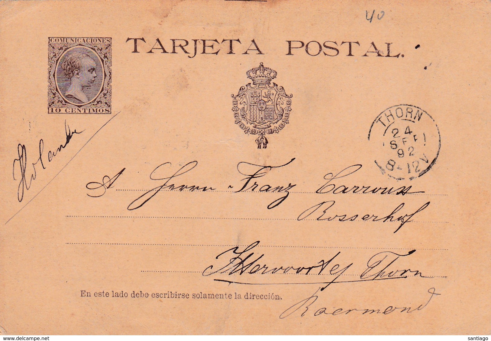 Tarjeta Postal : Madrid => Thorn  ( Hollanda ) / 24 Sept 1892 - 1850-1931