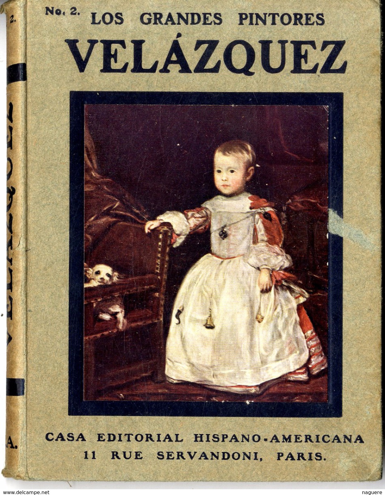 LOS GRANDES PINTORES  VELAZQUEZ   HISPANO AMERICA  N° 2   80 PAGES BELLES ILLUSTRATIONS PRESENTES - Histoire Et Art