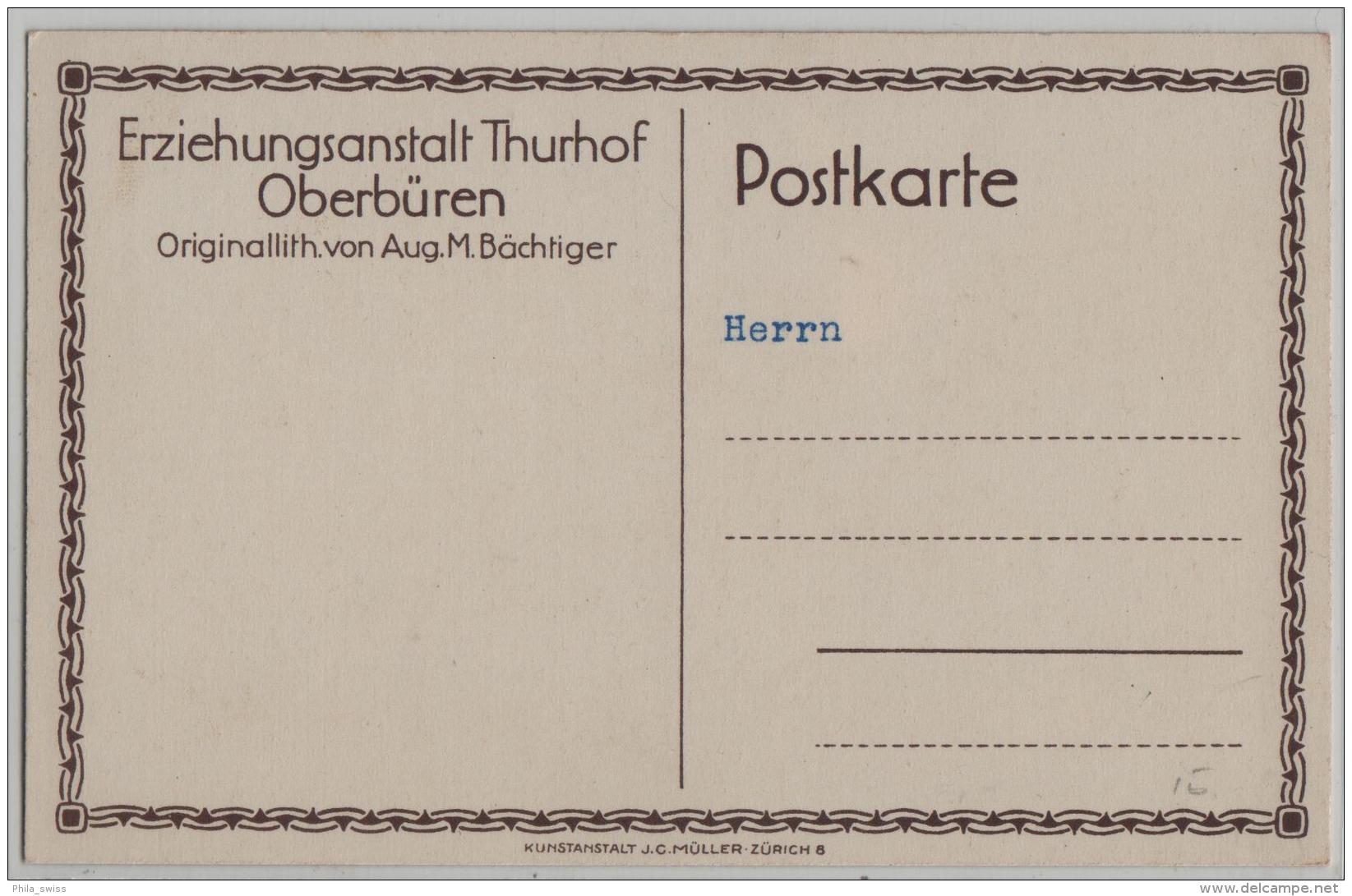 Erziehungsanstalt Thurhof Oberbüren - Litho Aug. M. Bächtiger - Autres & Non Classés