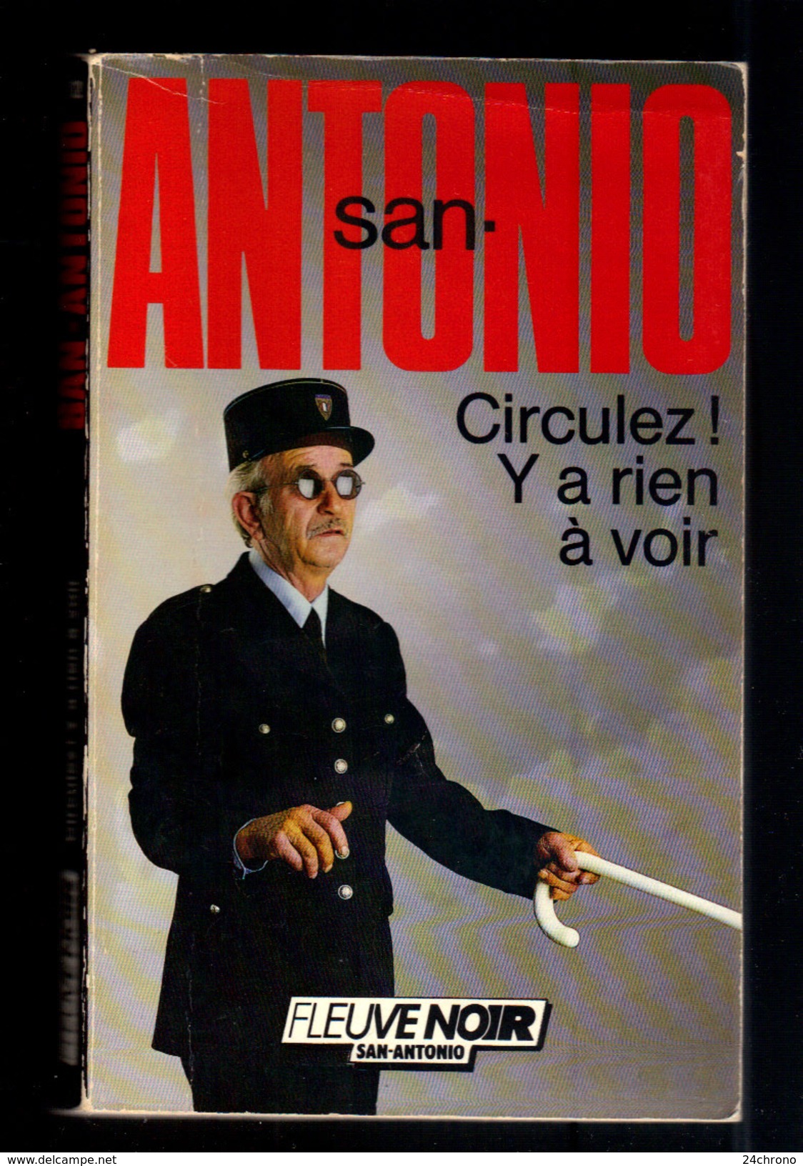 Livre: San Antonio, Circulez! Y A Rien à Voir (17-48) - San Antonio