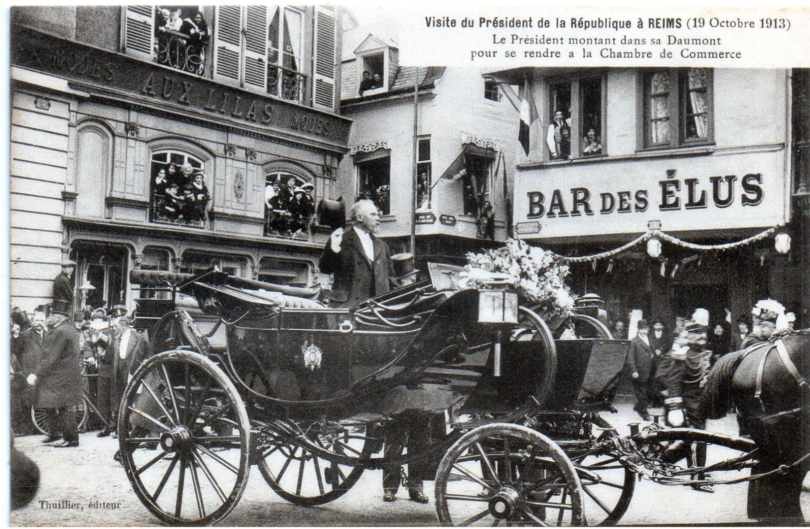 -E-   Visite Du Président De La République à REIMS (19 Octobre 1913) / BAR DES ELUS / Magasin MODES "AUX LILAS" - Reims