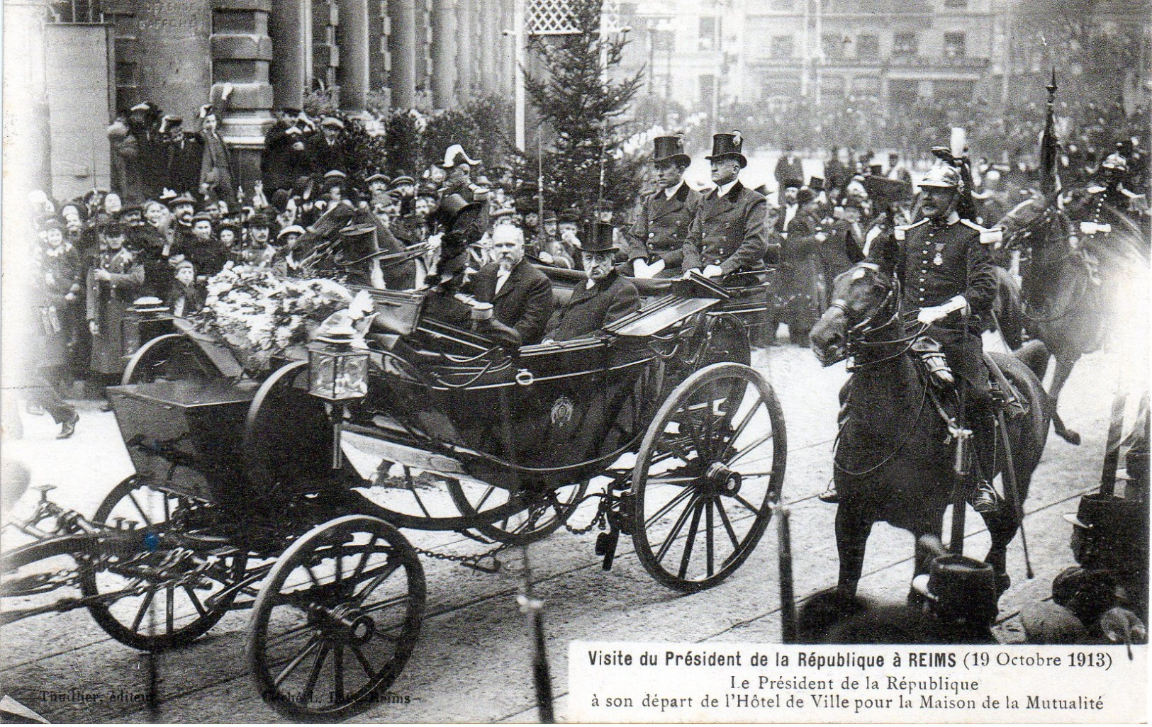 -E-   Visite Du Président De La République à REIMS (19 Octobre 1913) / Départ Hotel De Ville Pour Maison Mutualité - Reims