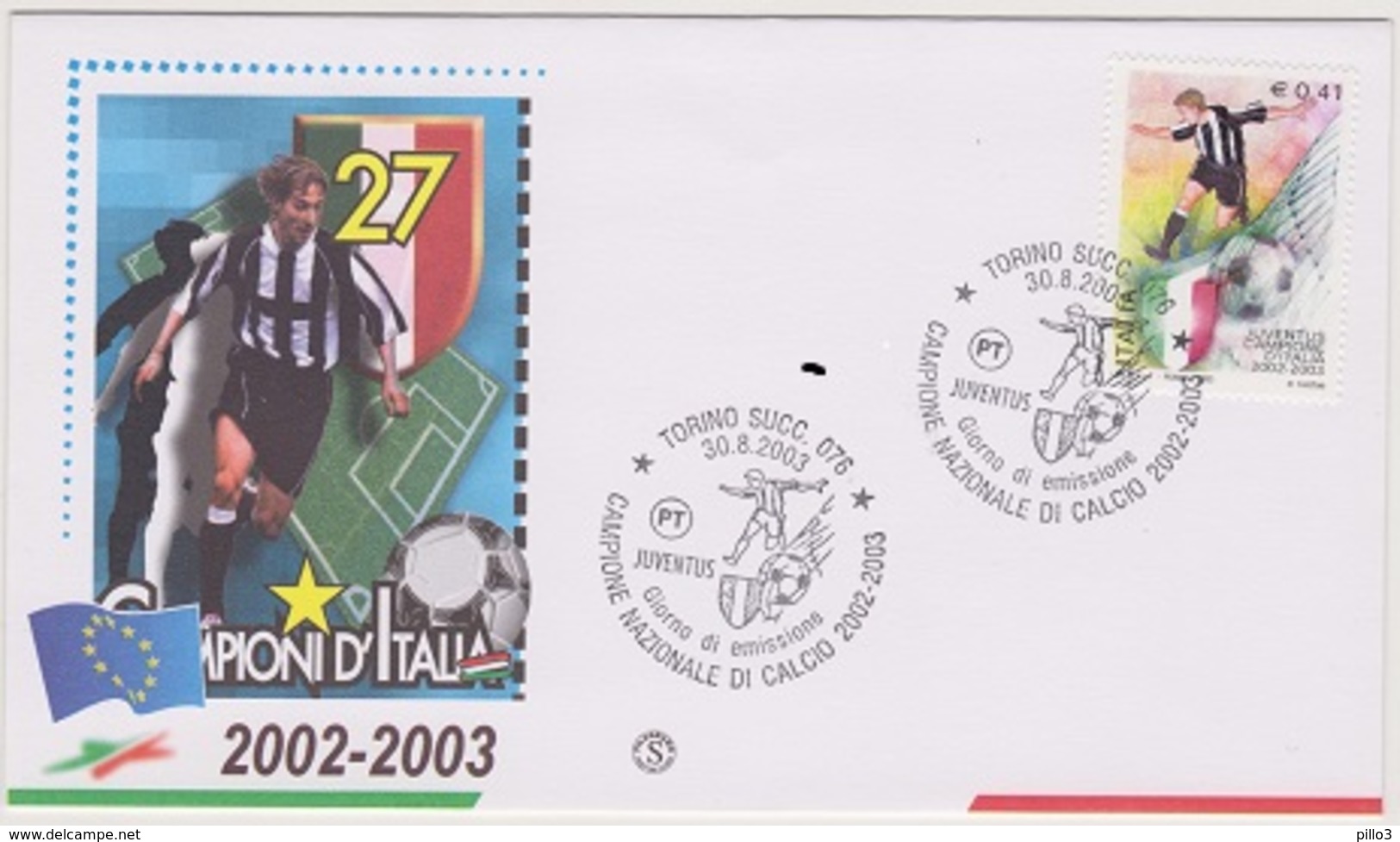 ITALIA :  FDC  Juventus Campione D'Italia 2002-2003 - Annullo Torino Del 30.8.2003 - FDC