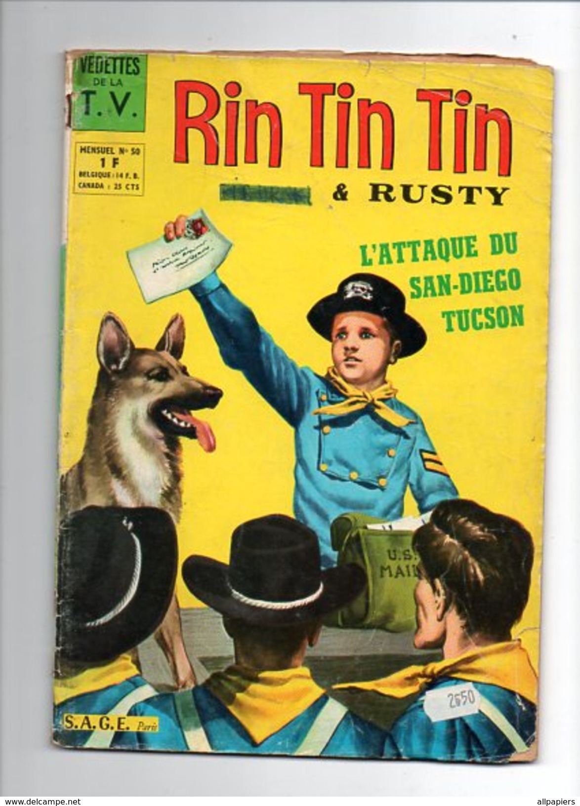 Rintintin & Rusty Mensuel N°50 L'attaque Du San-Diego Tucson - Flicka Un Accueil Hostile De 1964 - Sagédition