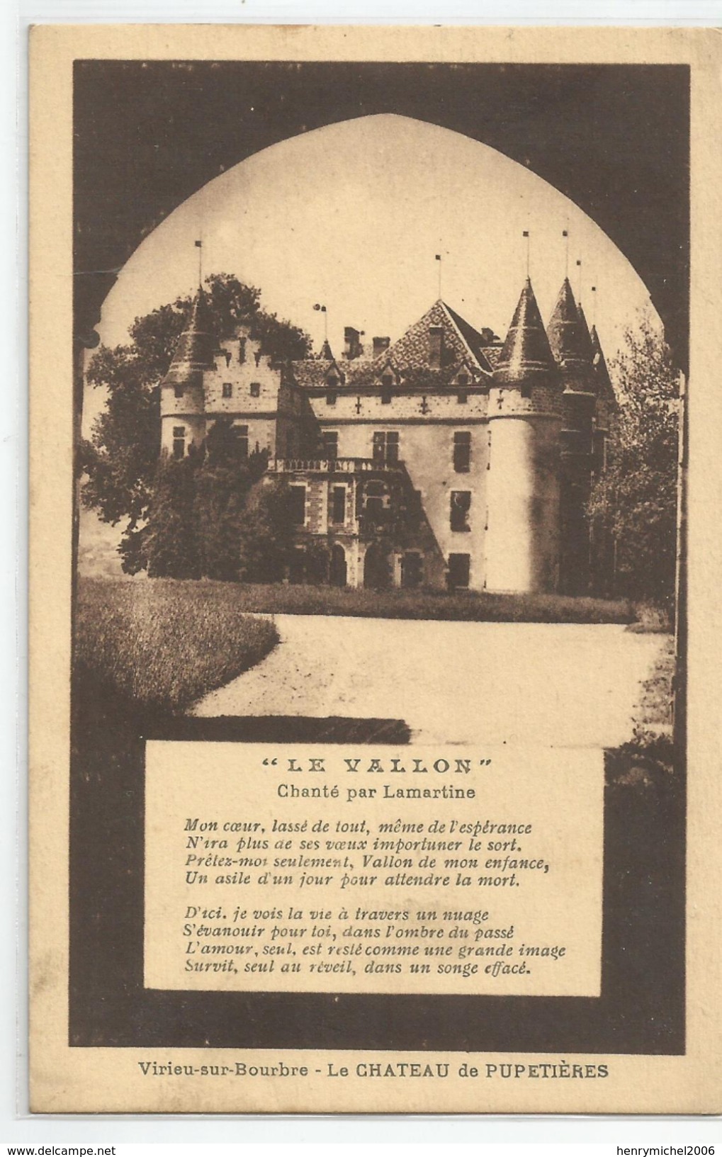 38 - Isère - Virieu Sur Bourbre Le Chateau De Pupetières , Le Vallon Chanté Par Lamartine Ed Mollaret - Virieu