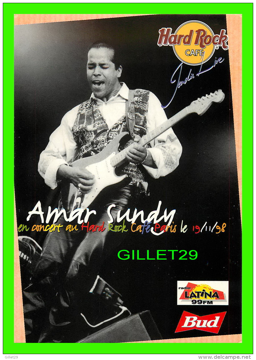 MUSICIENS - AMAR SUNDY EN CONCERT AU HARD ROCK CAFÉ DE PARIS EN 1998 - - Musique Et Musiciens