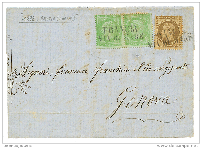 CORSE : 1872 Paire 5c + 30c Obl. Cachet ITALIEN FRANCIA VIA DI MARE Sur Lettre Avec Texte De BASTIA Pour GENES(ITALIE). - Other & Unclassified