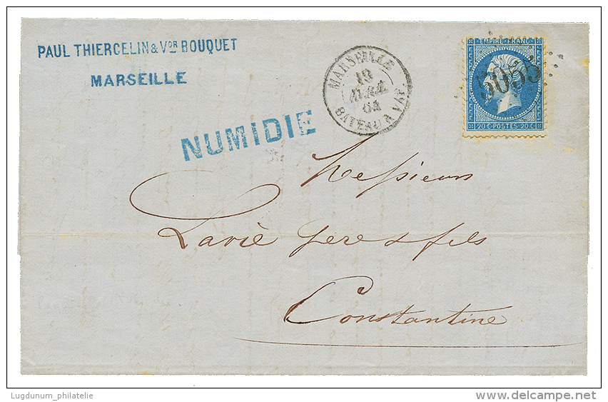 1864 20c(n&deg;22) Obl. GC 5055 + Griffe Bleue Tr&eacute;s Rare Du Paquebot NUMIDIE Sur Lettre De MARSEILLE Pour CONSTAN - Other & Unclassified