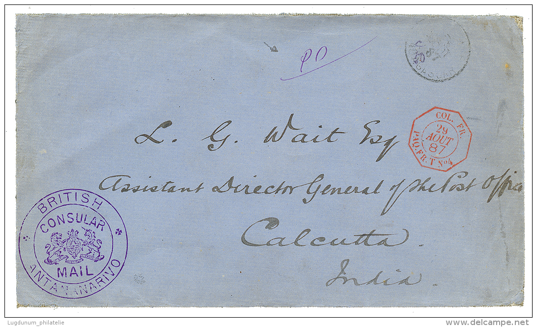 "MADAGASCAR BRITISH MAIL Pour Les INDES " : 1887 Superbe Cachet BRITISH/CONSULAR MAIL/ANTANANARIVO En Bleu + "PD" Manusc - Other & Unclassified