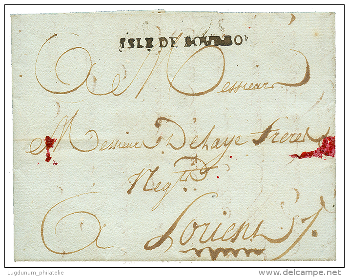 1787 Cachet Rarissime ISLE DE BOURBON Sur Lettre Avec Texte Dat&eacute; "PORT LOUIS ISLE DE FRANCE" Pour LORIENT(FRANCE) - Other & Unclassified