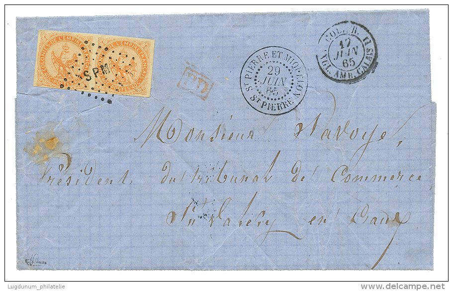 ST PIERRE ET MIQUELON : 1865 Superbe Paire Du 40c AIGLE Obl. Losange SPM + ST PIERRE ET MIQUELON ST PIERRE Sur Lettre Av - Other & Unclassified