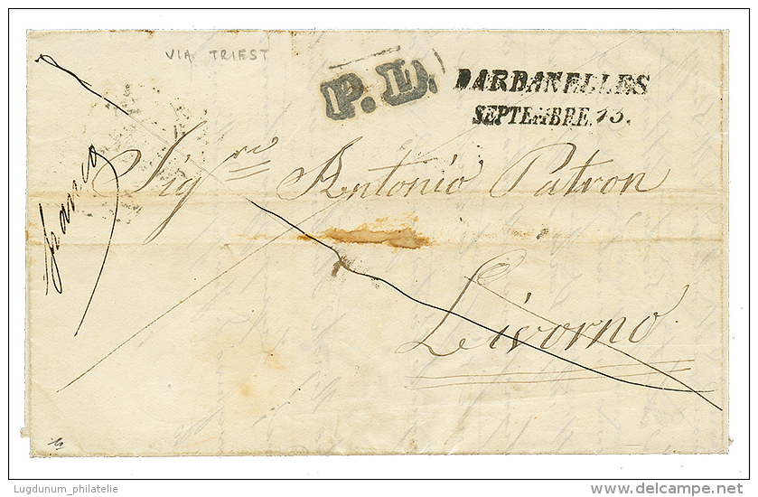 DARDANELLES : 1855 DARDANELLES/ SEPTEMBRE.13 + P.D On Entire Letter Via TRIESTE To LIVORNO(ITALY). Very Few Letters Kwow - Other & Unclassified