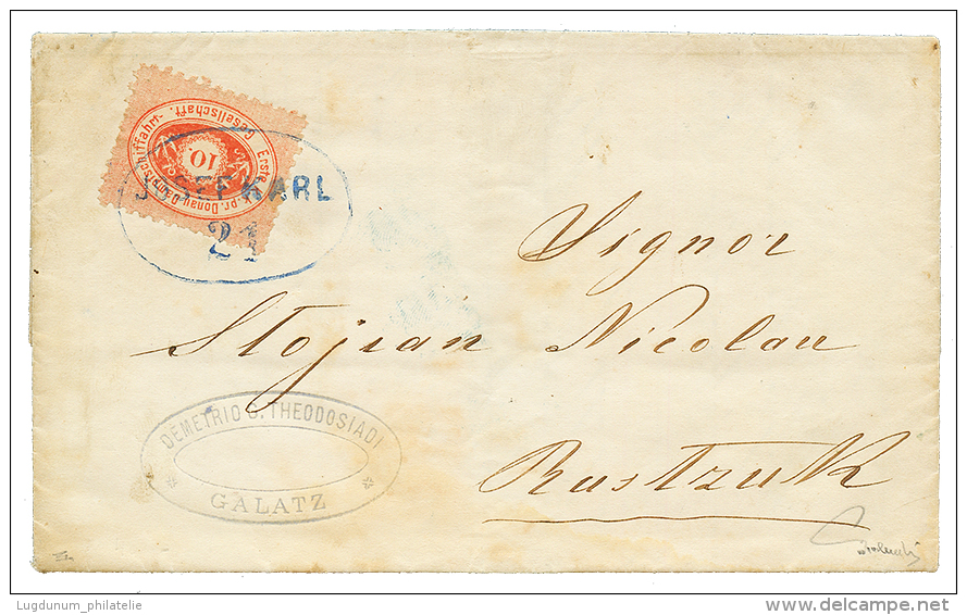 GALATZ : 1870 DDSG 10k Red Canc. Extremely Scarce Blue Cachet JOSEPH KARL On Entire Letter From GALATZ To RUSTZUK. GREAT - Other & Unclassified