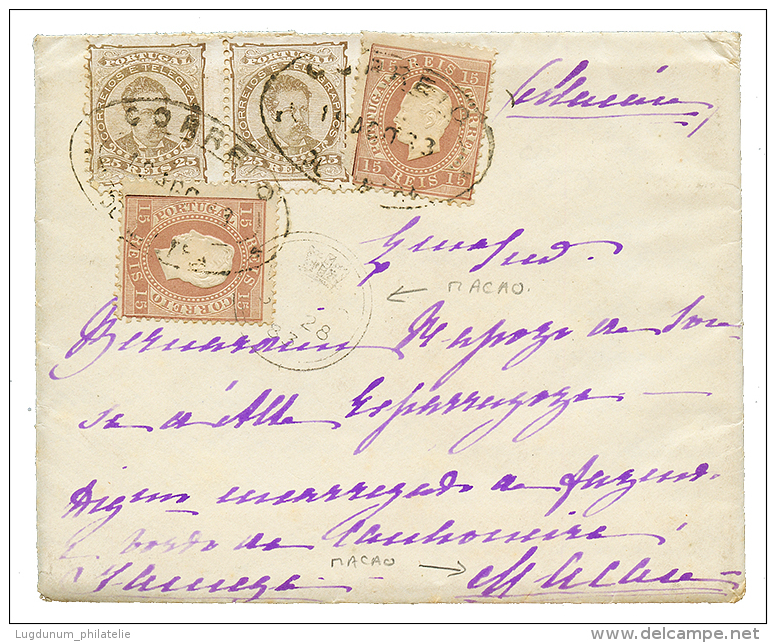 MACAO : 1883 POURTUGAL 15r(x2) + 25r(x2) On Envelope With Full Text To MACAO. Scarce. Vf. - Other & Unclassified