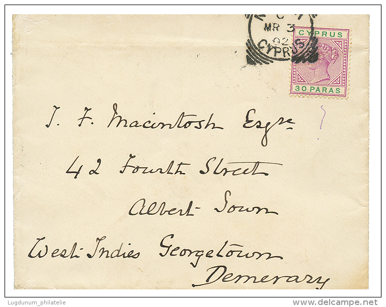 CYPRUS To BRITISH GUIANA : 1902 30p On Envelope From NICOSIA To DEMERARY. Rare Destination. Vf. - Cyprus (...-1960)