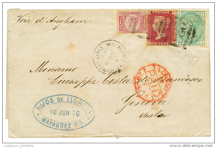 MAYAGUEZ - PORTO RICO : 1876 GB 1/2p+ 1d+ 1 SHILLING + MAYAGUEZ PORTO-RICO PAID On Cover To ITALY. Vf. - Other & Unclassified