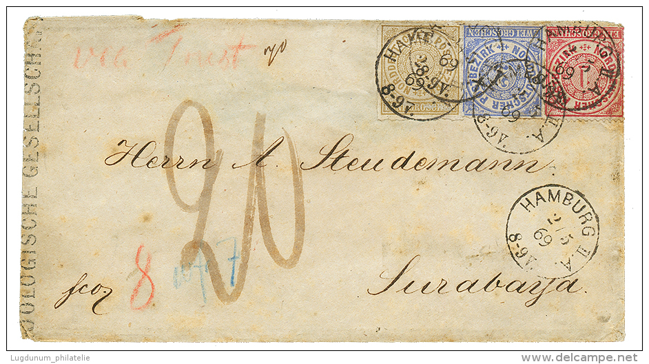 "NORTH GERMAN CONFEDERATION To NETHERLAND INDIES" : 1869 1g+ 2g+ 5g Canc. HAMBURG + "20" Tax Marking On Envelope Via TRI - Other & Unclassified
