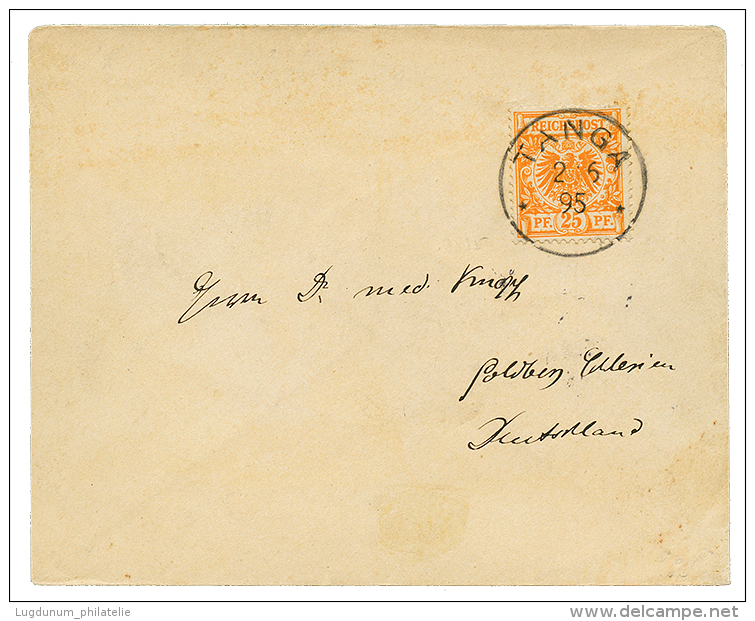 DOA : 1895 VORLAUFER 25pf(v49b) Canc. TANGA On Envelope To GERMANY. Signed BOTHE + MANSFELD. Superb. - Other & Unclassified