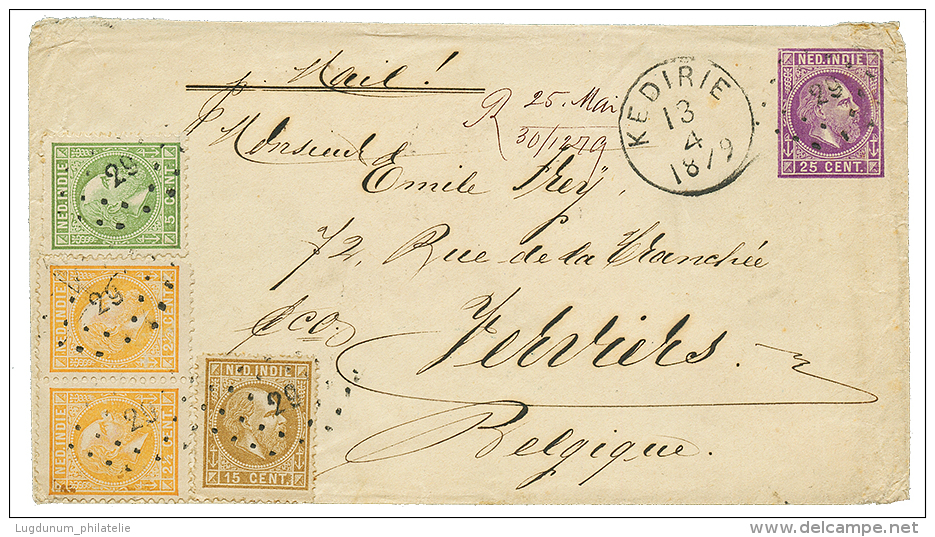 NETHERLAND INDIES : 1879 P./Stat 25c + 2 1/2c(x2) + 5c + 15c Canc. 29 + KEDITIE To BELGIUM. RARE. Superb. - Netherlands Indies