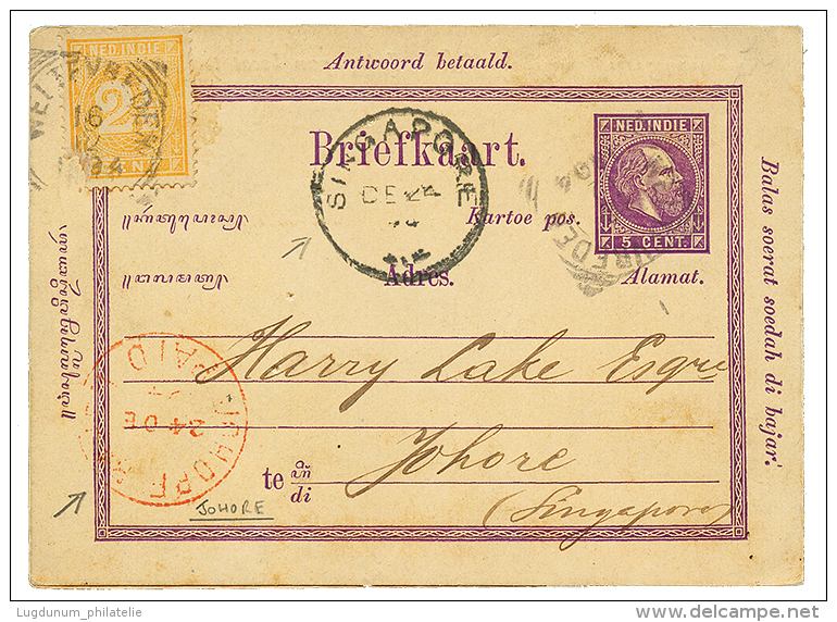 "NETHERLAND INDIES To JOHORE" : 1894 P./Stat 5c (+ Reply) + 2 1/2c(fault) Canc. WELTEVREDEN + SINGAPORE + Red Cachet JOH - Niederländisch-Indien