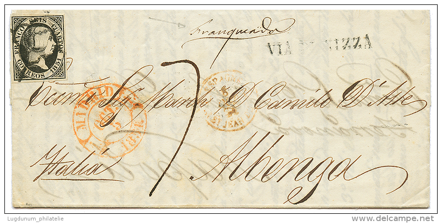 "SPAIN To ITALY " : 1851 6c With 4 Nice Margins + "FRANQUEADA" Manuscript + "7" Tax Marking + VIA DI NIZZA On Entire Let - Sonstige & Ohne Zuordnung