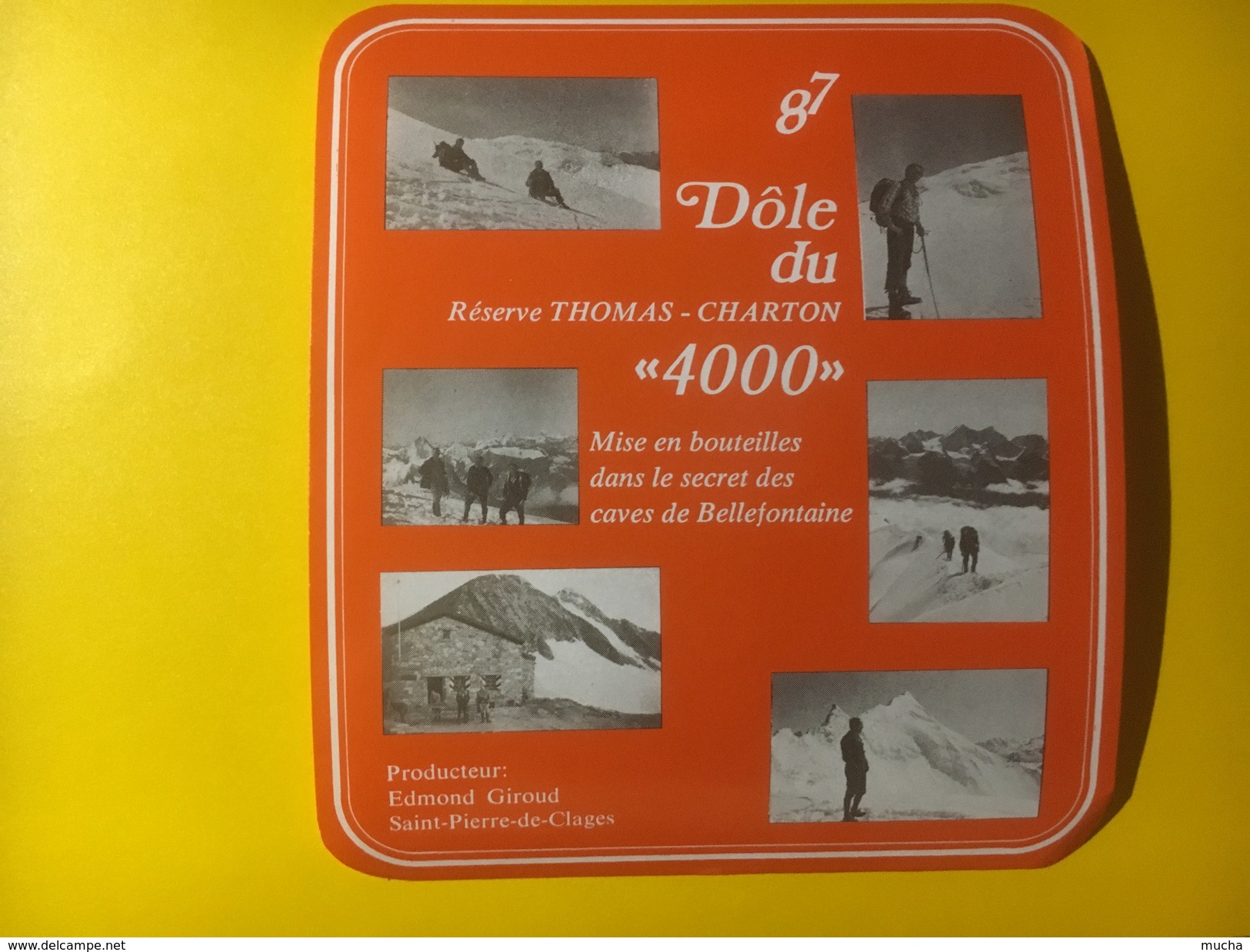 3132 -  Suisse Valais Dôle Du "4000" 1987 Montagne Alpinisme Caves De Bellefontaine - Autres & Non Classés