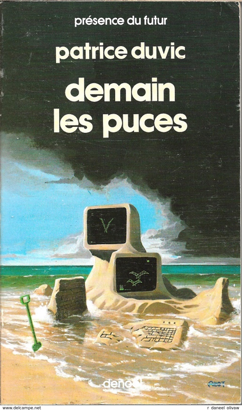 PDF 421 - Demain Les Puces, Présenté Par Patrice DUVIC (BE+) - Présence Du Futur