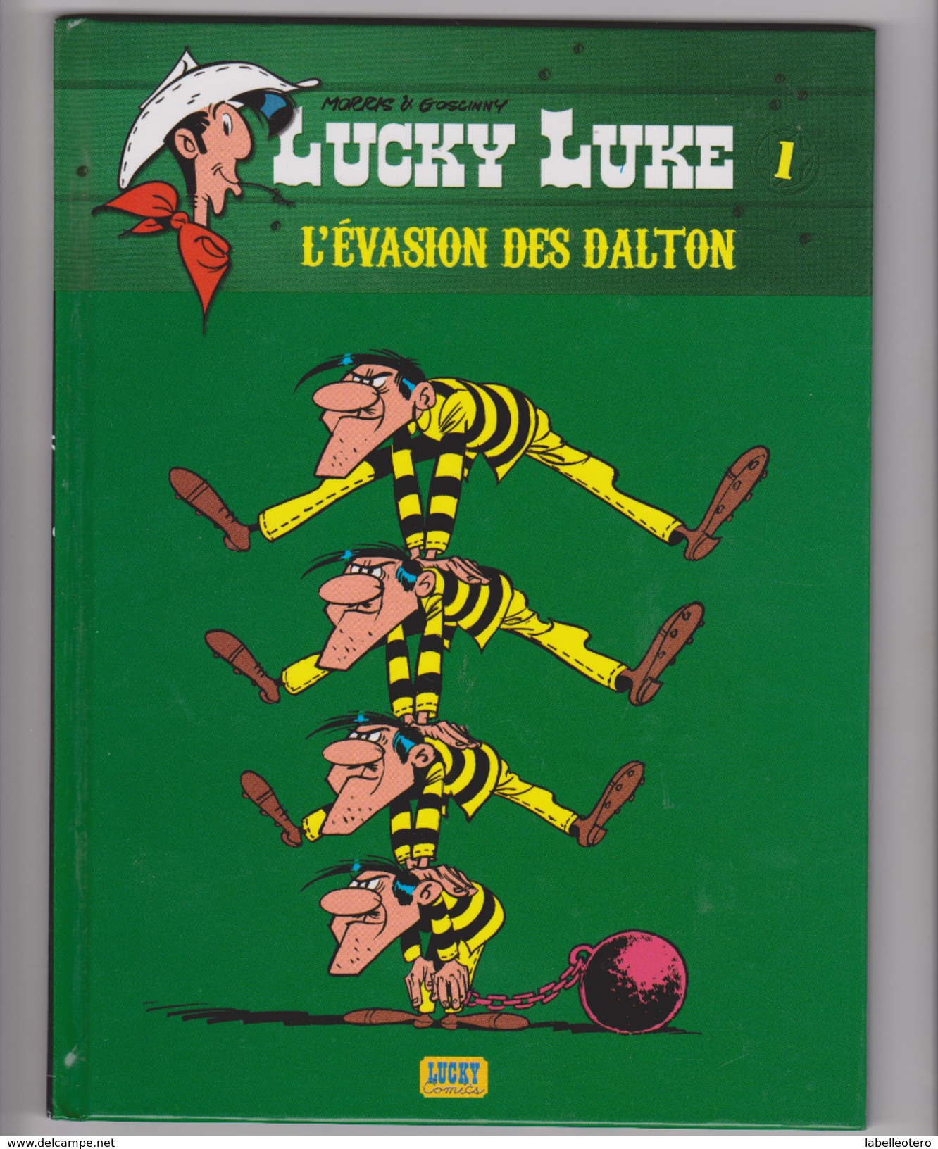 édition Spéciale : LUCKY LUKE L'évasion Des Daltons édition En Petit Format Pour Sud Ouest N° 1 Année 2011 - Lucky Luke