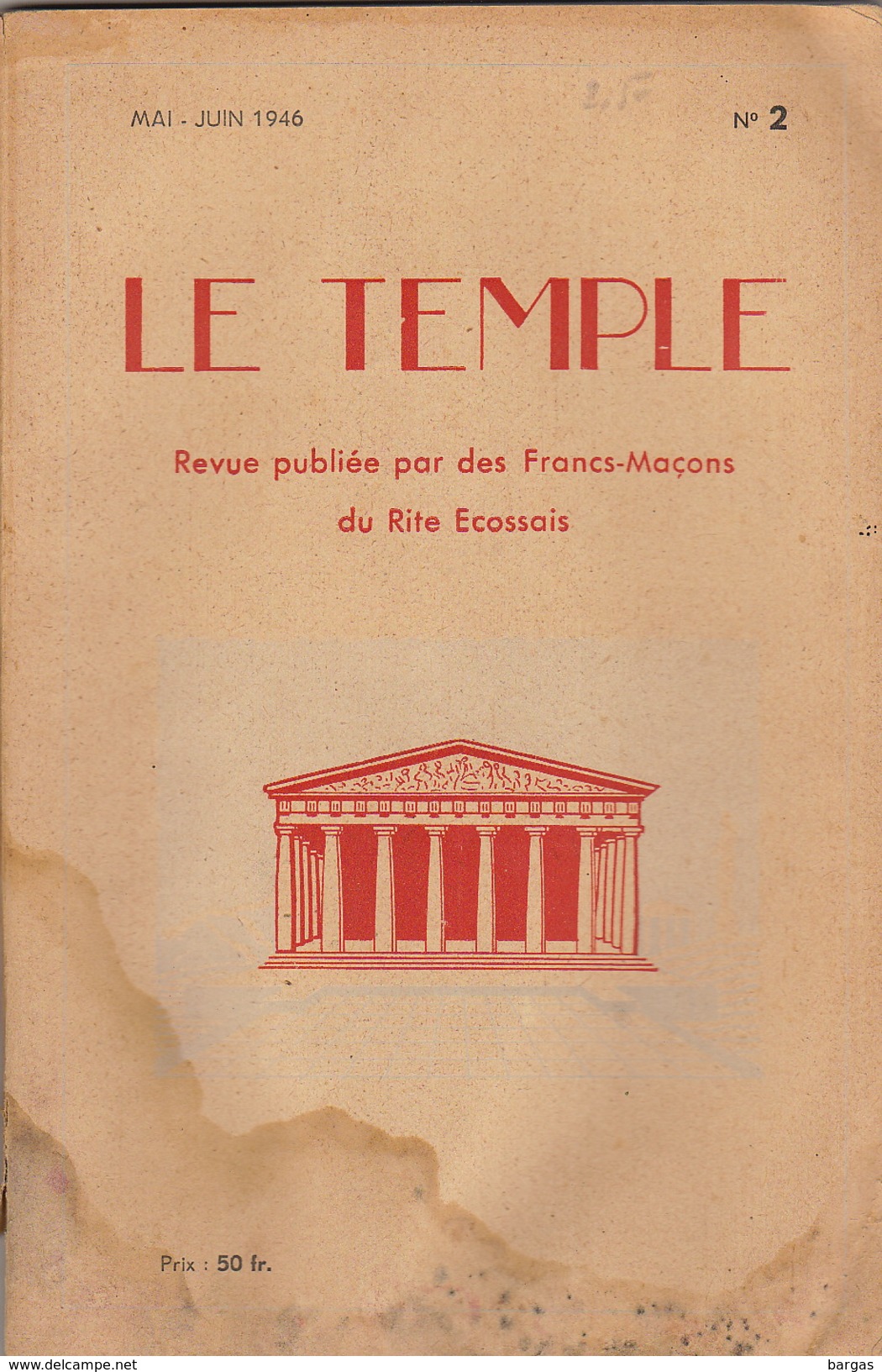 Franc Maçon Maçonnique Revue LE TEMPLE Mai 1946 En 94 Pages - Autres & Non Classés