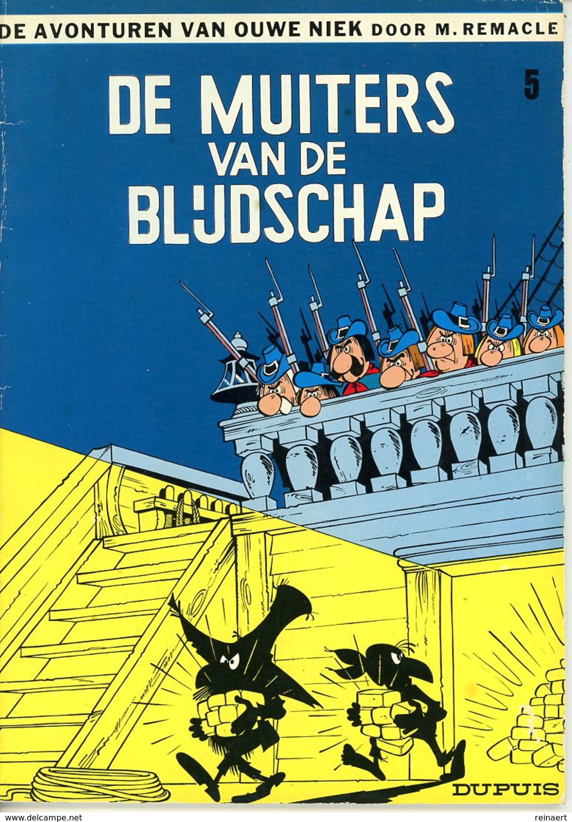 Ouwe Niek En Zwartbaard - De Muiters Van De Blijdschap 2de Druk)  1974 - Autres & Non Classés