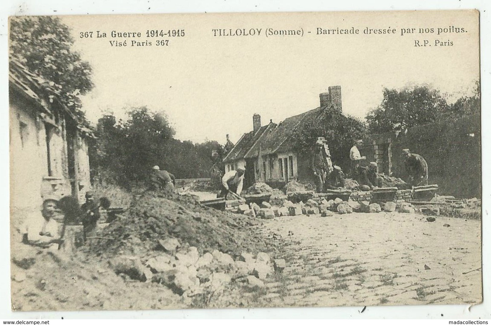 Tilloloy   (80.Somme)  Barricade Dressée Par Nos Poilus - Sonstige & Ohne Zuordnung