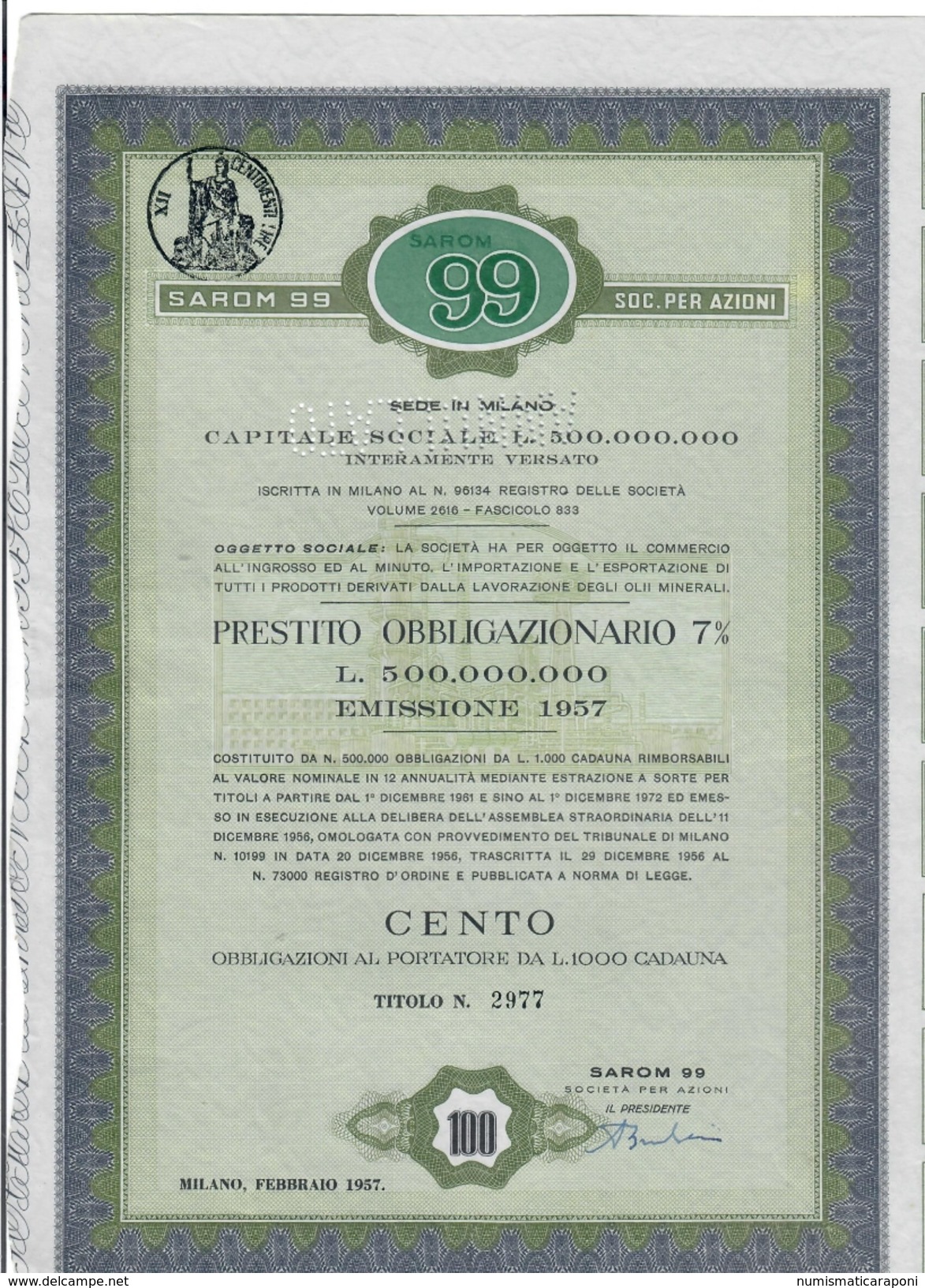 MILANO 1957 SAROM 99  100 OBBLIGAZIONI DA LIRE 1000 CADAUNA CON 26 CEDOLE ANNULLAMENTO A FORI ANNULLATO DOC.275 - S - V