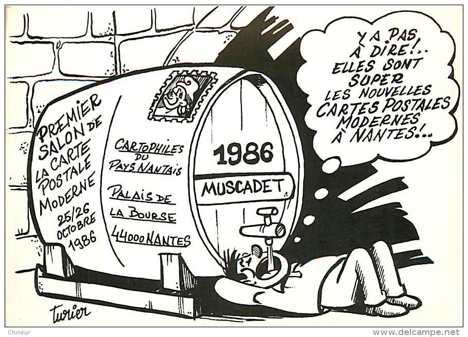 NANTES CARTE DU 1er SALON DE LA CARTE POSTALE MODERNE AU PAYS DU MUSCADET 25 ET 26 OCTOBRE 1986  ILLUSTREE PAR TURIER - Nantes