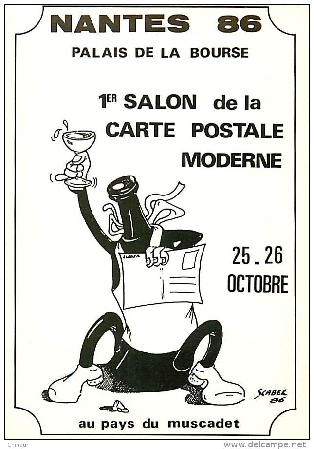 NANTES CARTE DU 1er SALON DE LA CARTE POSTALE MODERNE AU PAYS DU MUSCADET 25 ET 26 OCTOBRE 1986  ILLUSTREE PAR SCABER - Nantes