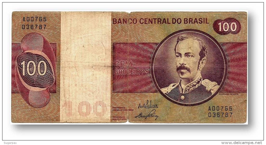 BRASIL - 100 CRUZEIROS - ND ( 1970 - 81 ) - P 195 - Serie 765 - Sign. 17 - Prefix A - Marshal Floriano Peixoto - Brasil