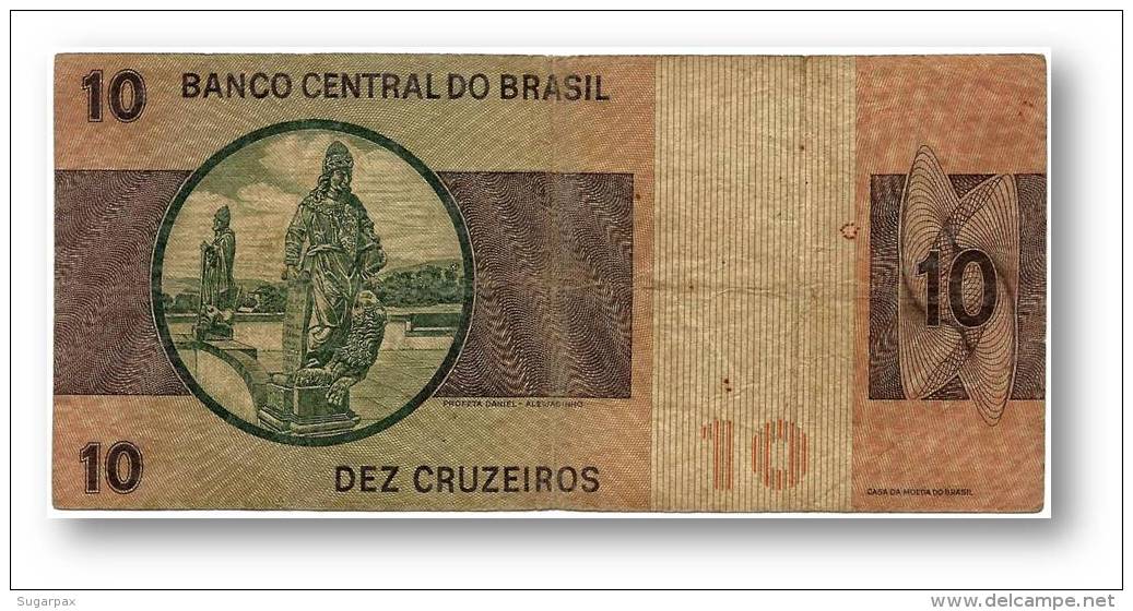 BRASIL - 10 CRUZEIROS - ND ( 1974 ) - P 193.b - Serie 3651 - Sign. 18 - Prefix A - D. PEDRO II - Brazil